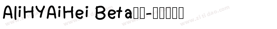 AliHYAiHei Beta字体字体转换